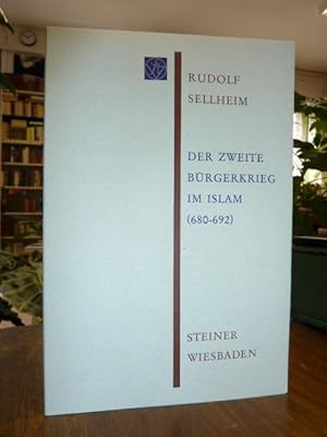 Seller image for Der zweite Brgerkrieg im Islam (680-692) - Das Ende der Mekkanisch-Medinensischen Vorherrschaft, Vorgetragen am 11. Januar 1969 in einer Sitzung der Wissenschaftlichen Gesellschaft an der Goethe-Universitt Frankfurt, for sale by Antiquariat Orban & Streu GbR