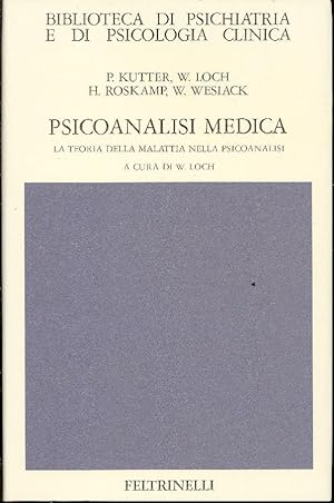 Seller image for Psicoanalisi medica. La teoria della malattia nella psicoanalisi for sale by Studio Bibliografico Marini