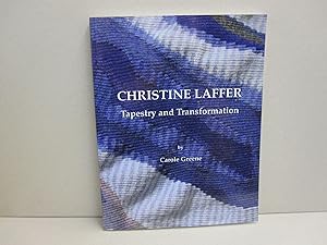 Christine Laffer: Tapestry and Transformation