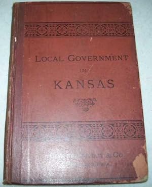 Imagen del vendedor de Local Government in Kansas a la venta por Easy Chair Books