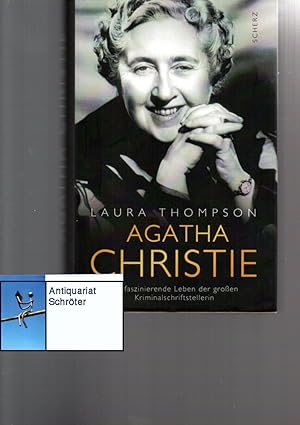 Seller image for Agatha Christie. Das faszinierende Leben der groen Kriminalschriftstellerin. for sale by Antiquariat Schrter -Uta-Janine Strmer