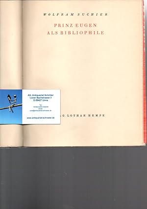 Seller image for Prinz Eugen als Bibliophile. Mit einem Bildnis von Prinz Eugen. for sale by Antiquariat Schrter -Uta-Janine Strmer