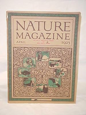 Image du vendeur pour Nature Magazine, April 1925, Vol. 5, No. 4 mis en vente par Princeton Antiques Bookshop