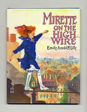 Seller image for Mirette On The High Wire - 1st Edition/1st Printing for sale by Books Tell You Why  -  ABAA/ILAB