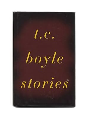 Bild des Verkufers fr T. C. Boyle Stories; The Collected Stories Of T. Coraghessan Boyle - 1st Edition/1st Printing zum Verkauf von Books Tell You Why  -  ABAA/ILAB