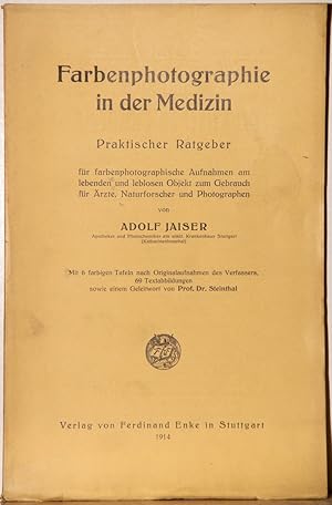 Imagen del vendedor de Farbenphotographie in der Medizin. Praktischer Ratgeber. a la venta por Antiquariat  Braun