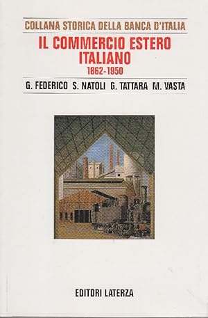 Il commercio estero italiano 1862-1950