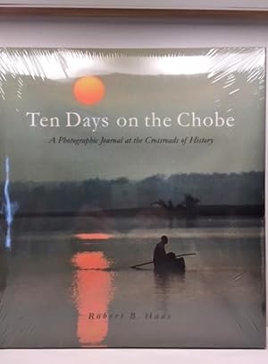 Ten Days on the Chobe: A Photographic Journal at the Crossroads of History