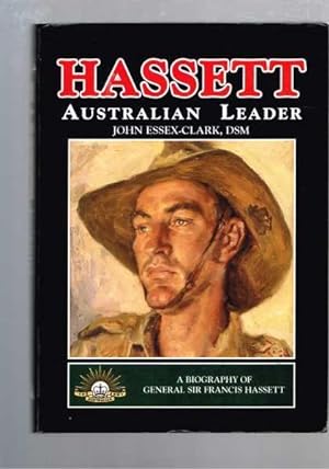 Seller image for Hassett - Australian Leader - A Biography of General Sir Francis Hassett for sale by Berry Books