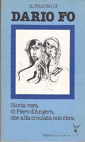 Bild des Verkufers fr Storia vera di Piero d'Angera, che alla crociata non c'era zum Verkauf von Studio Bibliografico Marini