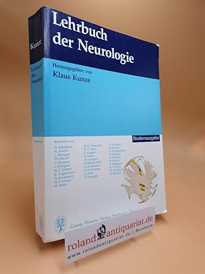 Seller image for Lehrbuch der Neurologie : 248 Tabellen. hrsg. von Klaus Kunze. Bearb. von H. Altenkirch . [Zeichn.: Rolf Kder] for sale by Roland Antiquariat UG haftungsbeschrnkt