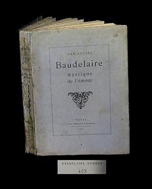 Image du vendeur pour Baudelaire, mystique de l'amour. mis en vente par Babel Librairie