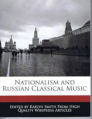 Seller image for Nationalism and Russian Classical Music for sale by Lazy Letters Books