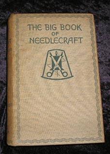 Bild des Verkufers fr The Big Book of Needlecraft zum Verkauf von Yare Books