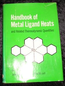 Imagen del vendedor de Handbook of Metal Ligand Heats a la venta por Yare Books