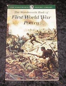 Bild des Verkufers fr The Wordsworth of First World War Poetry zum Verkauf von Yare Books