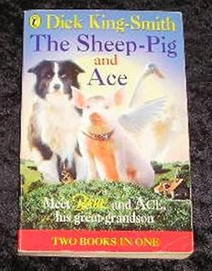 Seller image for The Sheep Pig and Ace for sale by Yare Books