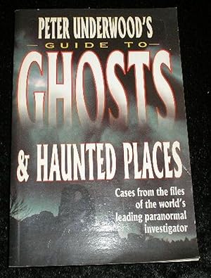 Guide to Ghosts and Haunted Places