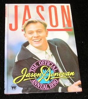 Seller image for The offical Jason Donovan Annual 1990 for sale by Yare Books