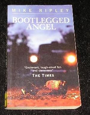 Seller image for Bootlegged Angel for sale by Yare Books