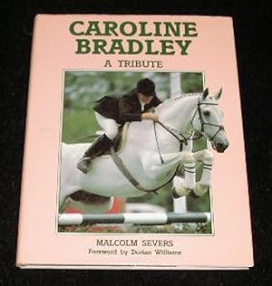 Caroline Bradley a Tribute