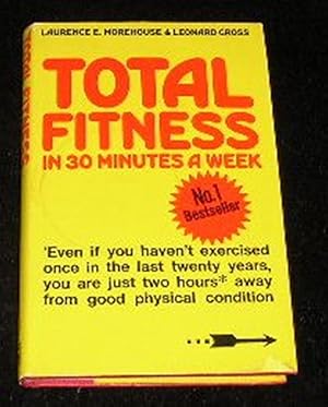 Image du vendeur pour Total Fitness in 30 Minutes a Week mis en vente par Yare Books