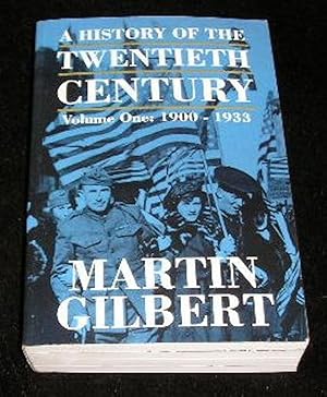 Seller image for A History of the Twentieth Century Volume One: 1900 - 1933 for sale by Yare Books