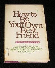 Image du vendeur pour How to be Your Own Best Friend mis en vente par Yare Books
