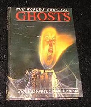 Seller image for The Worlds Greatest Ghosts for sale by Yare Books