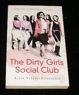 Bild des Verkufers fr The Dirty Girls Social Club zum Verkauf von Yare Books