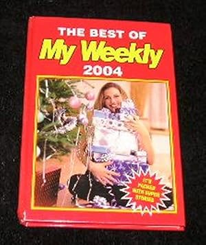 Immagine del venditore per The Best of My Weekly 2004 venduto da Yare Books