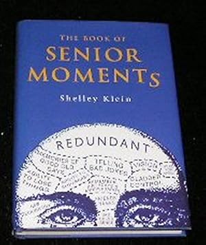 Seller image for The Book of Senior Moments for sale by Yare Books
