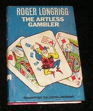 Seller image for The Artless Gambler for sale by Yare Books