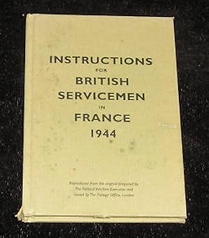 Seller image for Instructions for British Servicemen in France 1944 for sale by Yare Books