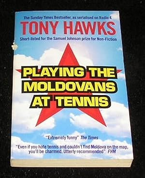 Seller image for Playing the Moldovans at Tennis for sale by Yare Books