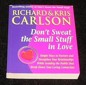 Image du vendeur pour Don't Sweat The Small Stuff in Love mis en vente par Yare Books