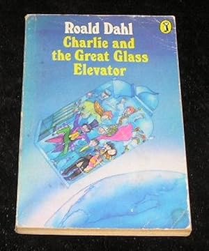 Seller image for Charlie and the Great Glass Elevator for sale by Yare Books