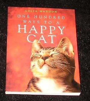 Seller image for One Hundred Ways to a Happy Cat for sale by Yare Books