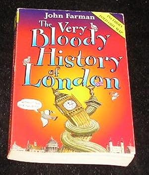 Imagen del vendedor de The Very Bloody History of London a la venta por Yare Books