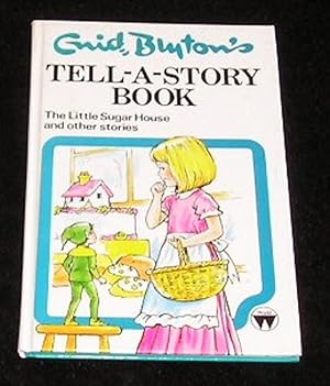 Imagen del vendedor de Tell a Story Book: The Little Sugar House and Other Stories a la venta por Yare Books