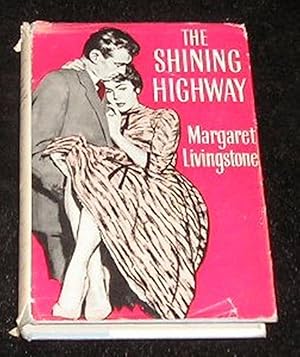 Seller image for The Shining Highway for sale by Yare Books