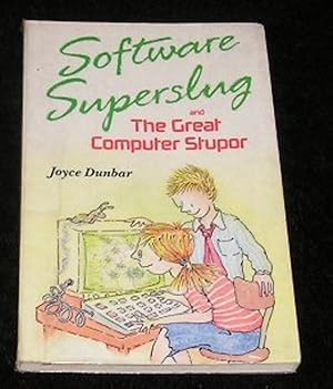 Seller image for Software Superslug and the Great Computer Stupor for sale by Yare Books