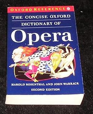 Seller image for The Concise Oxford Dictionary of Opera for sale by Yare Books