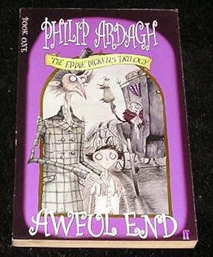 Seller image for The Eddie Dickens Triogy Awful End for sale by Yare Books