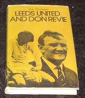 Immagine del venditore per Leeds United and Don Revie venduto da Yare Books