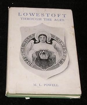 Lowestoft Through the Ages