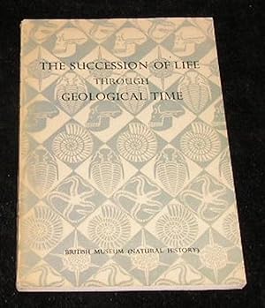 Seller image for The Succession of Life Through Geological Time for sale by Yare Books