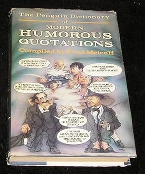 Imagen del vendedor de The Penguin Dictionary of Modern Humorous Quotations a la venta por Yare Books