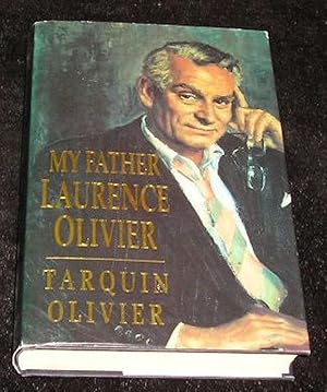 Imagen del vendedor de My Father Laurence Olivier a la venta por Yare Books