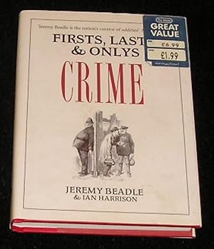Bild des Verkufers fr Firsts Lasts & Onlys Crime zum Verkauf von Yare Books